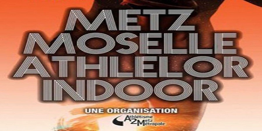 metz moselle athlelor indoor 2021