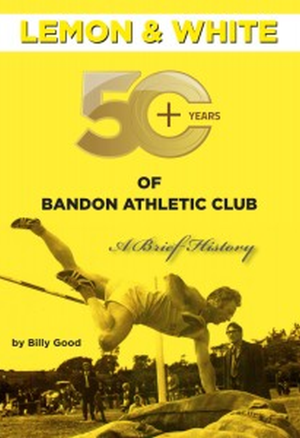 Book Launch - Billy Good's History of Bandon AC